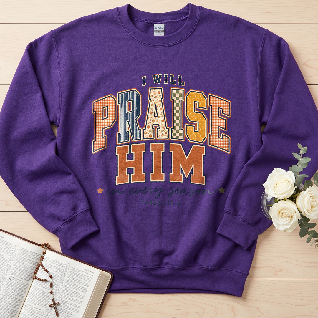 I Will Praise Him In Every Season Psalm 146.2 72