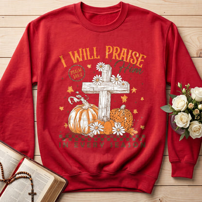 I Will Praise Him In Every Season Psalm 146.2 73