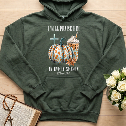 I Will Praise Him In Every Season Psalm 34.1 04
