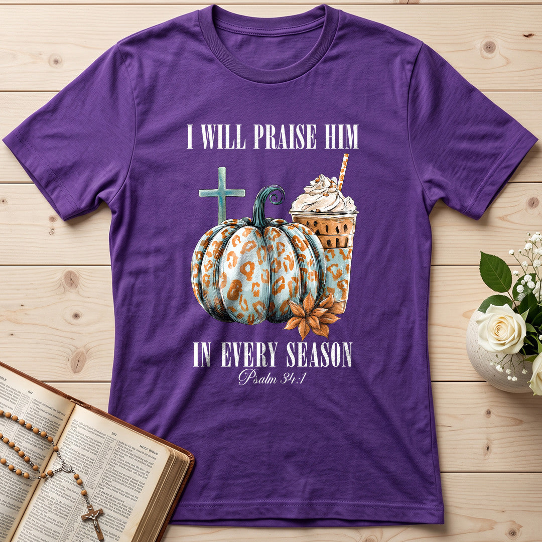 I Will Praise Him In Every Season Psalm 34.1 04