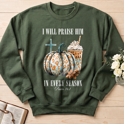 I Will Praise Him In Every Season Psalm 34.1 04