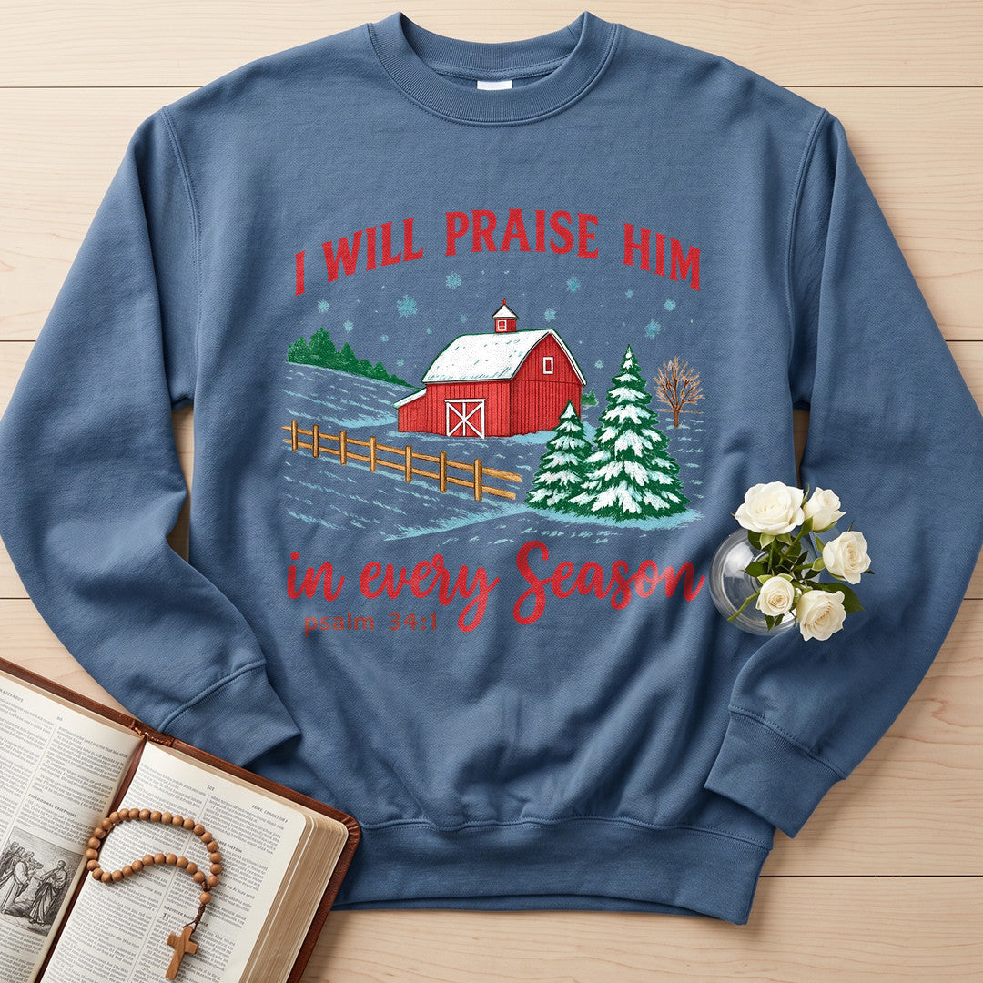 I Will Praise Him In Every Season Psalm 34.1 05