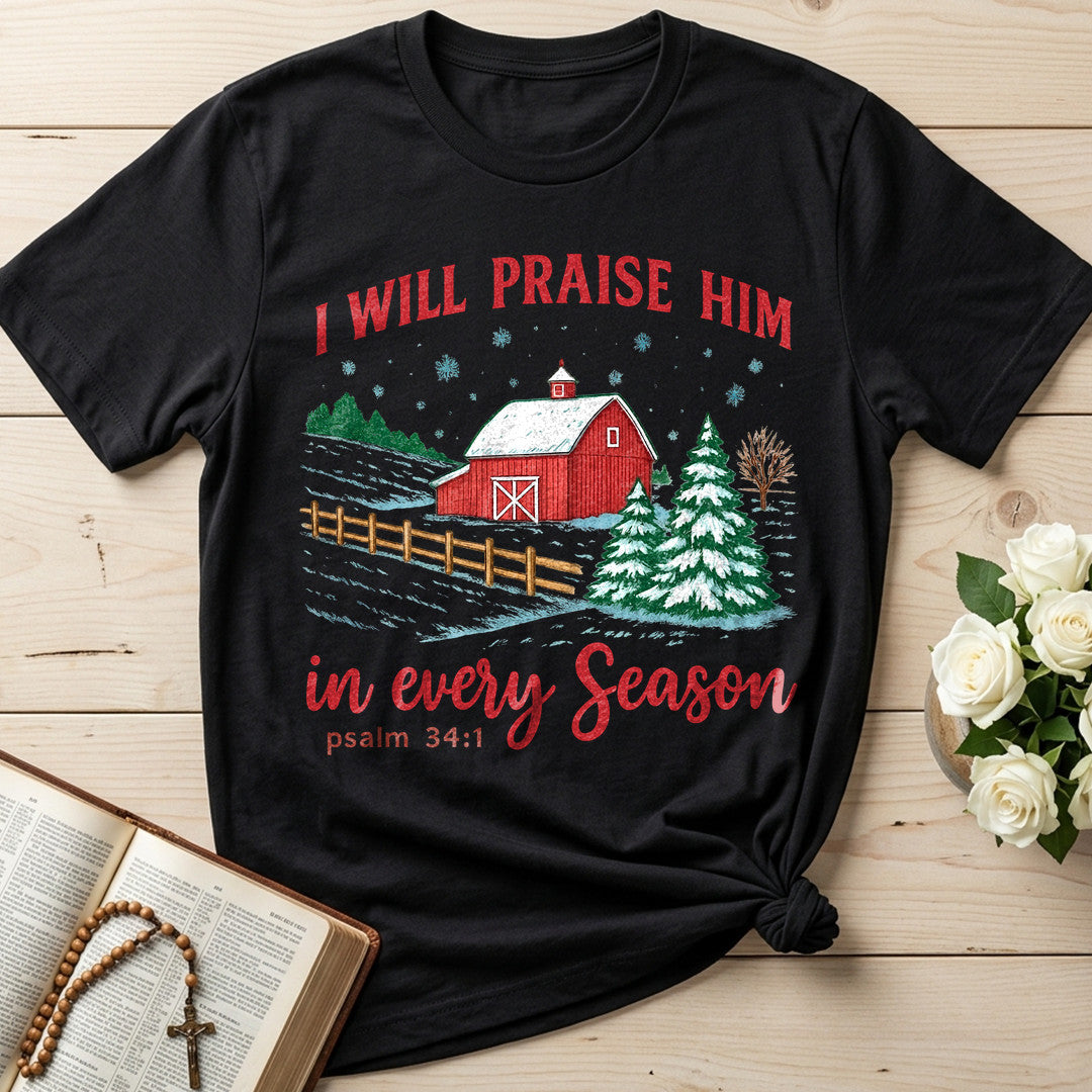 I Will Praise Him In Every Season Psalm 34.1 05
