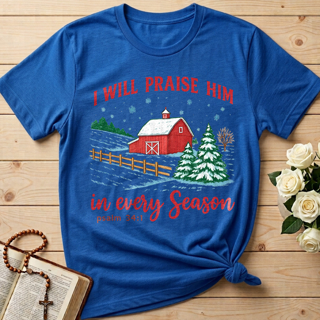 I Will Praise Him In Every Season Psalm 34.1 05