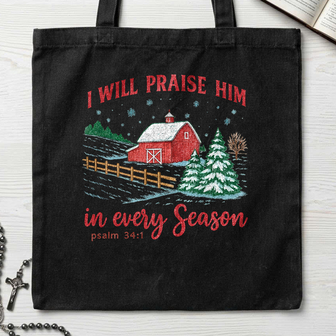 I Will Praise Him In Every Season Psalm 34.1 05