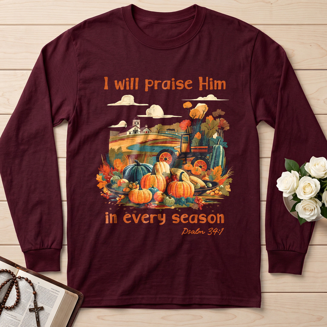 I Will Praise Him In Every Season Psalm 34.1 06