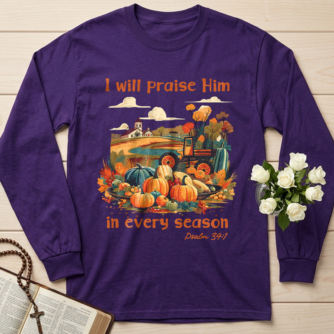 I Will Praise Him In Every Season Psalm 34.1 06