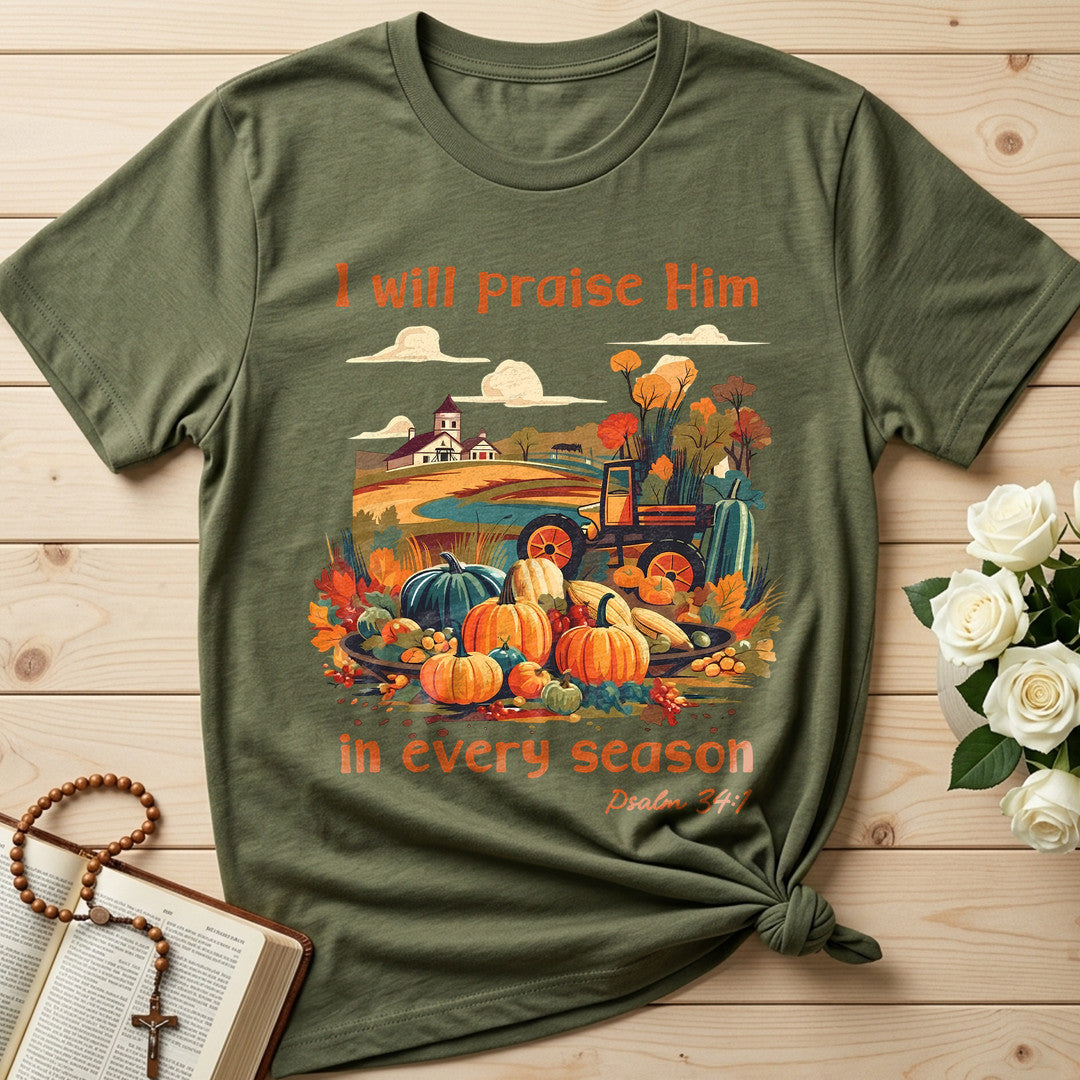 I Will Praise Him In Every Season Psalm 34.1 06