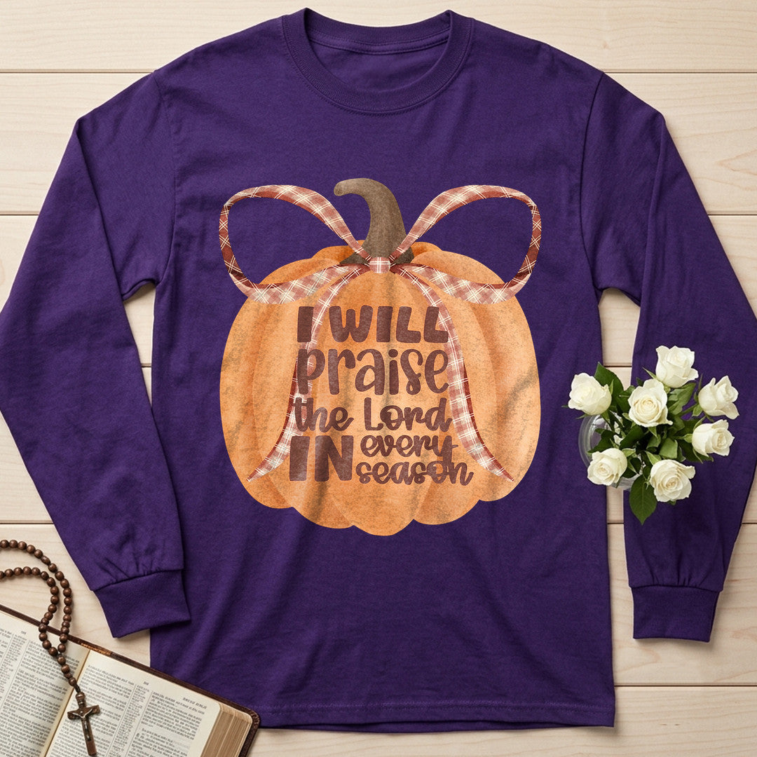 I Will Praise The Lord In Every Season 01