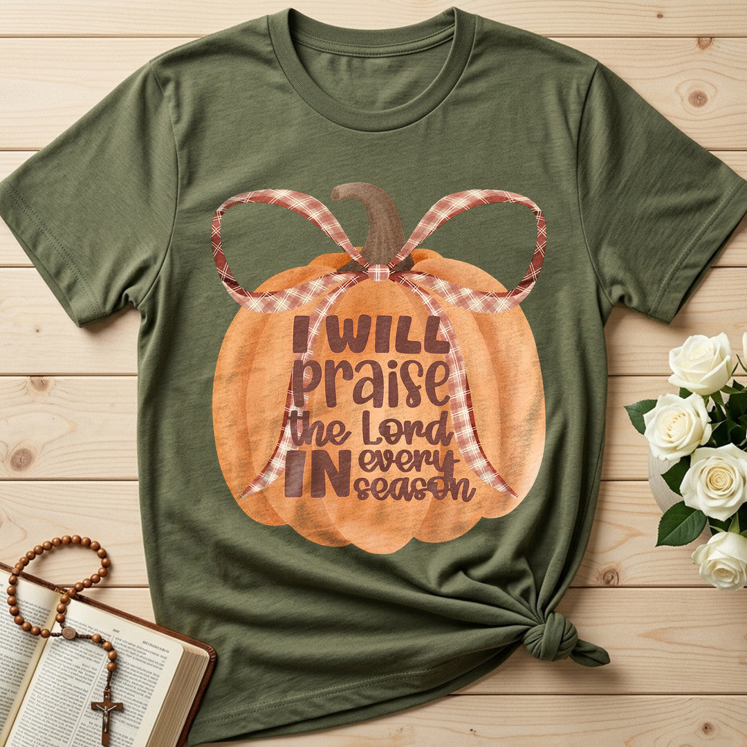 I Will Praise The Lord In Every Season 01
