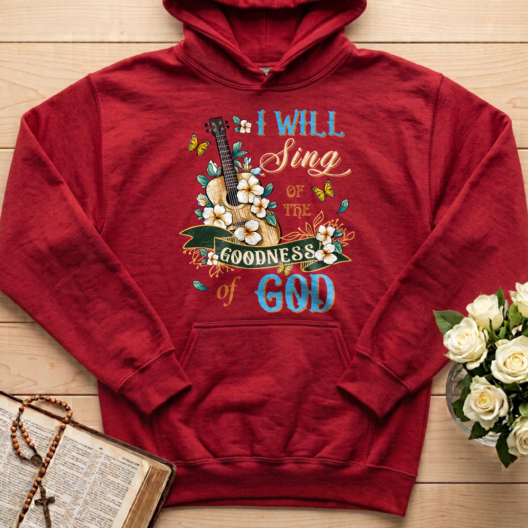 I Will Sing Of The Goodness Of God 07