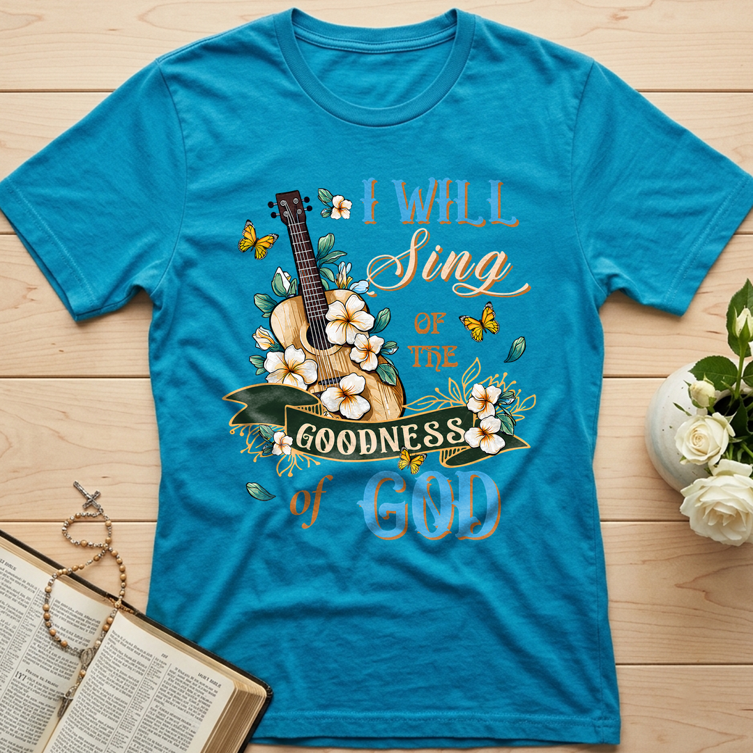 I Will Sing Of The Goodness Of God 07