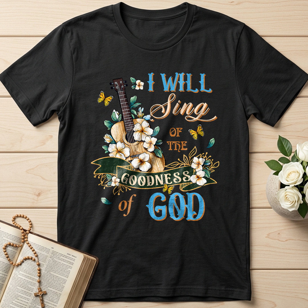 I Will Sing Of The Goodness Of God 07