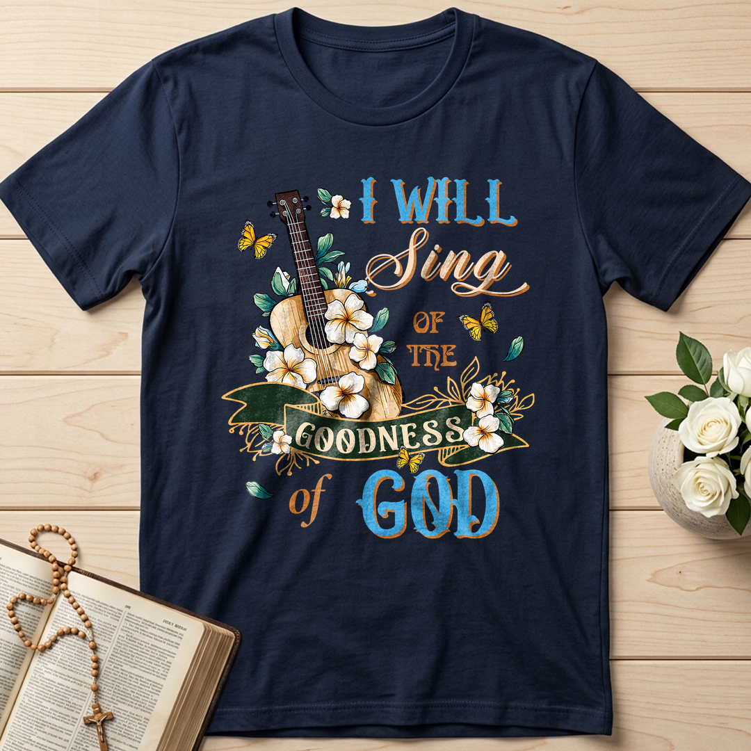 I Will Sing Of The Goodness Of God 07