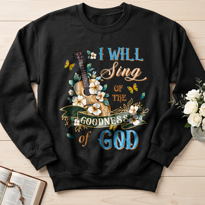 I Will Sing Of The Goodness Of God 07