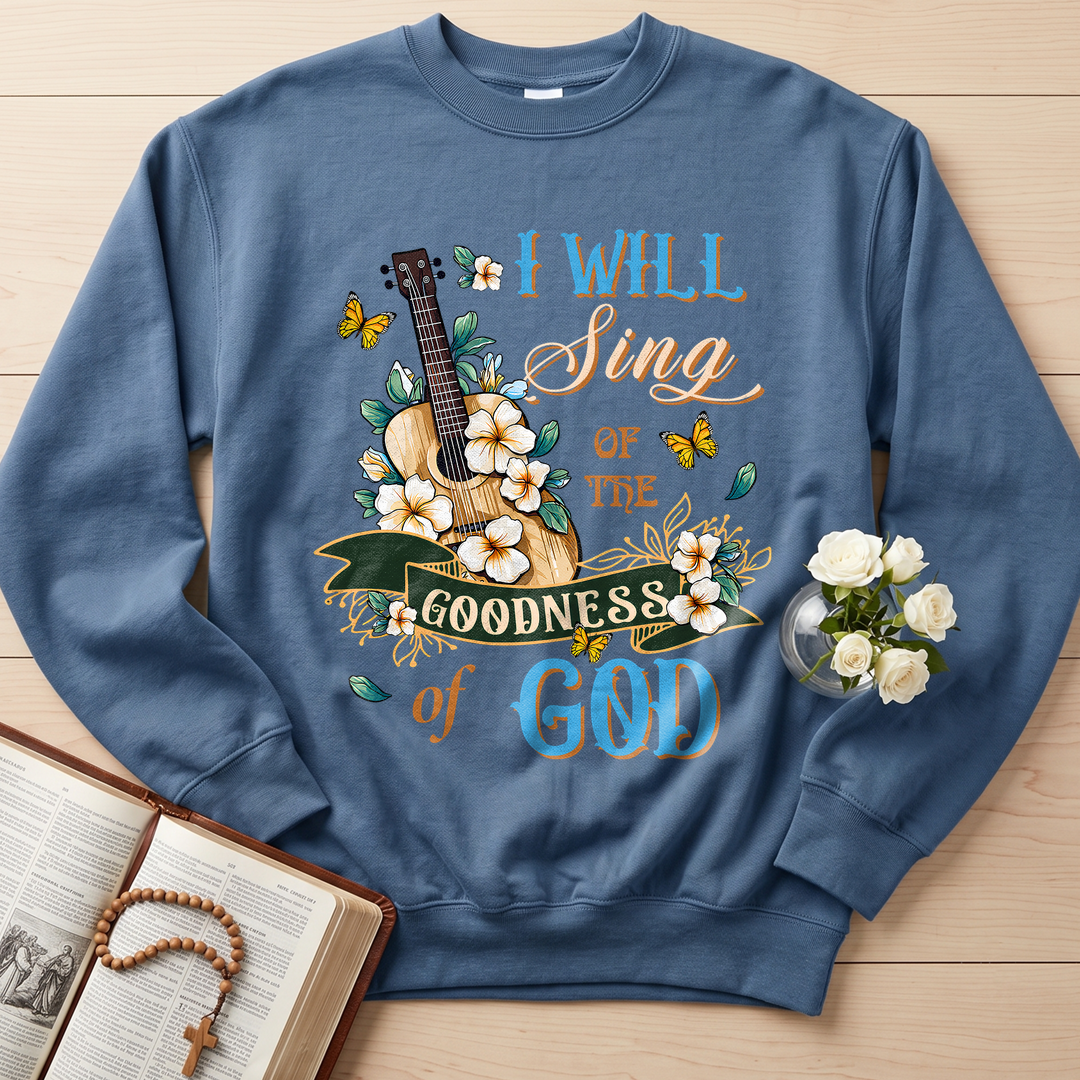 I Will Sing Of The Goodness Of God 07