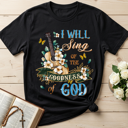 I Will Sing Of The Goodness Of God 07