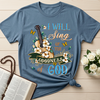 I Will Sing Of The Goodness Of God 07