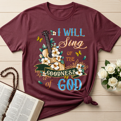 I Will Sing Of The Goodness Of God 07