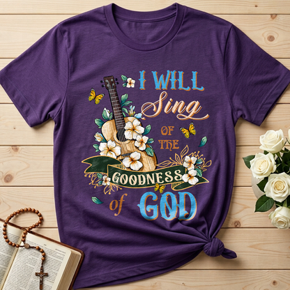 I Will Sing Of The Goodness Of God 07