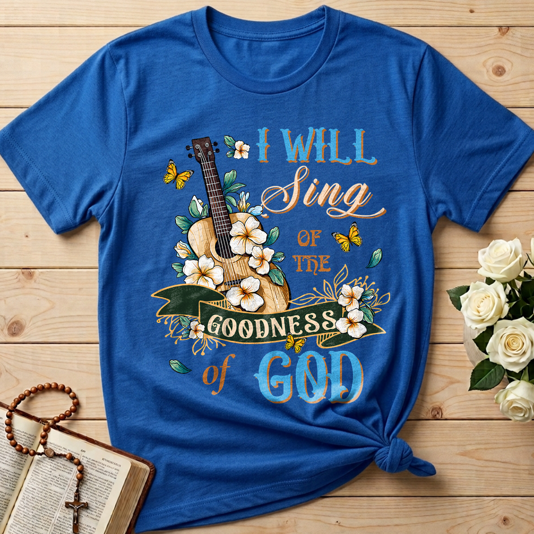 I Will Sing Of The Goodness Of God 07