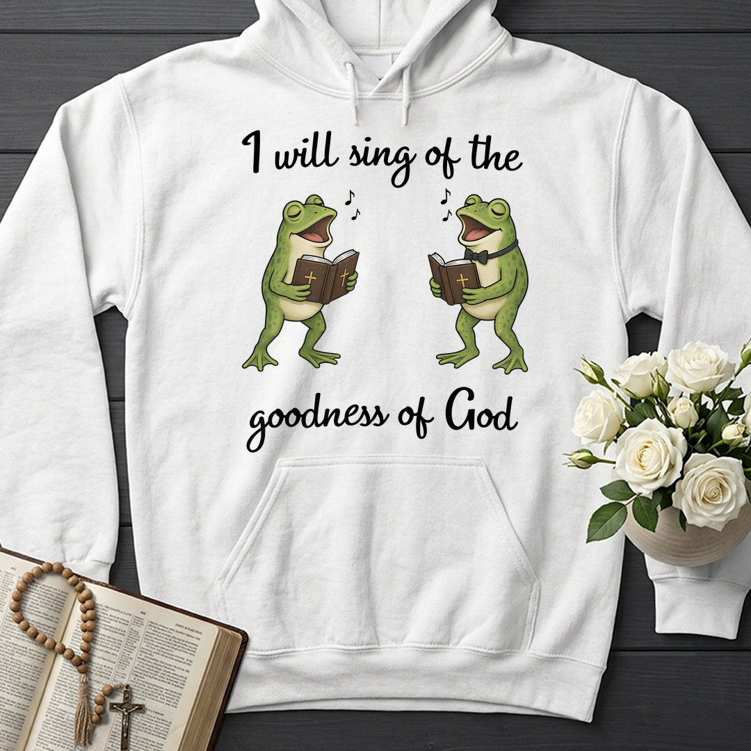 I Will Sing Of The Goodness Of God 08