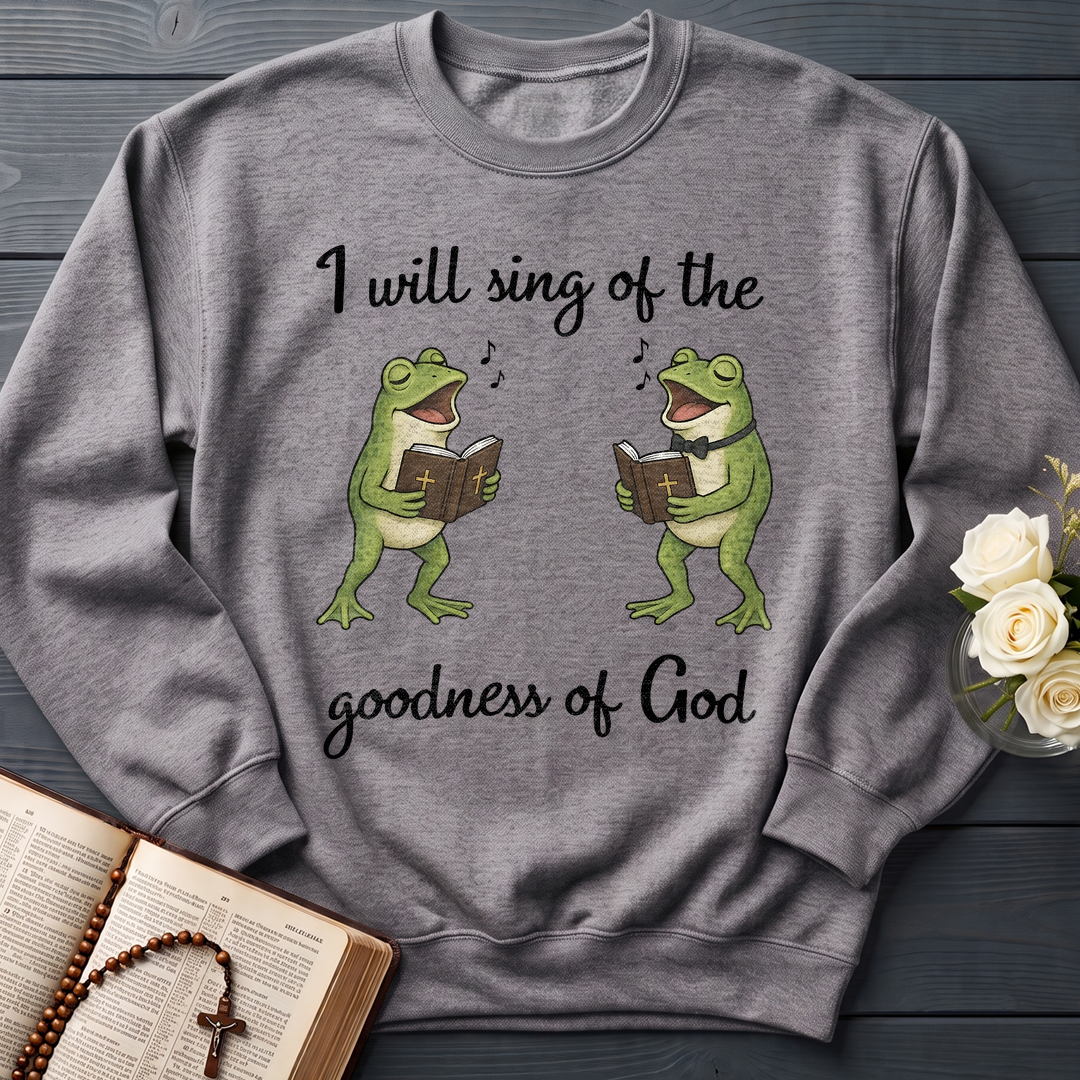 I Will Sing Of The Goodness Of God 08
