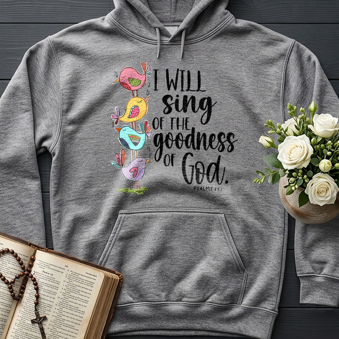 I Will Sing Of The Goodness Of God PSALM 46.10 01