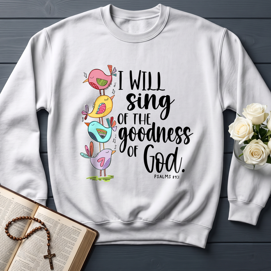 I Will Sing Of The Goodness Of God PSALM 46.10 01