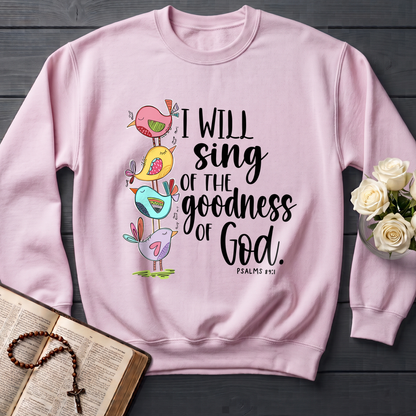 I Will Sing Of The Goodness Of God PSALM 46.10 01