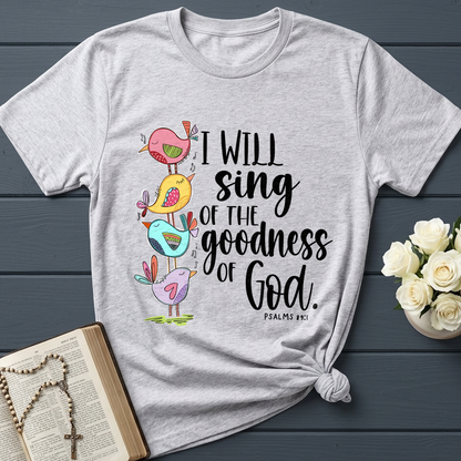 I Will Sing Of The Goodness Of God PSALM 46.10 01
