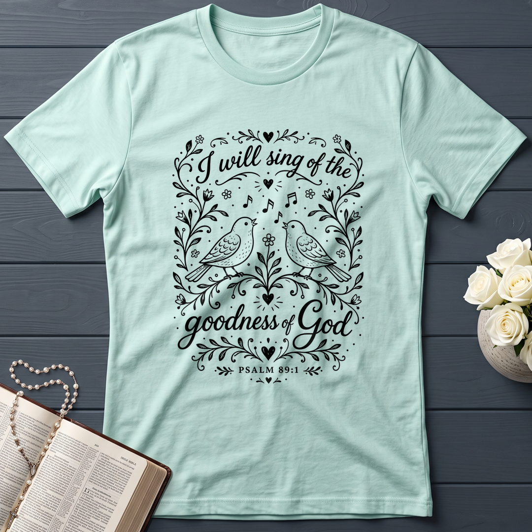 I Will Sing Of The Goodness Of God Psalm 89.1 02