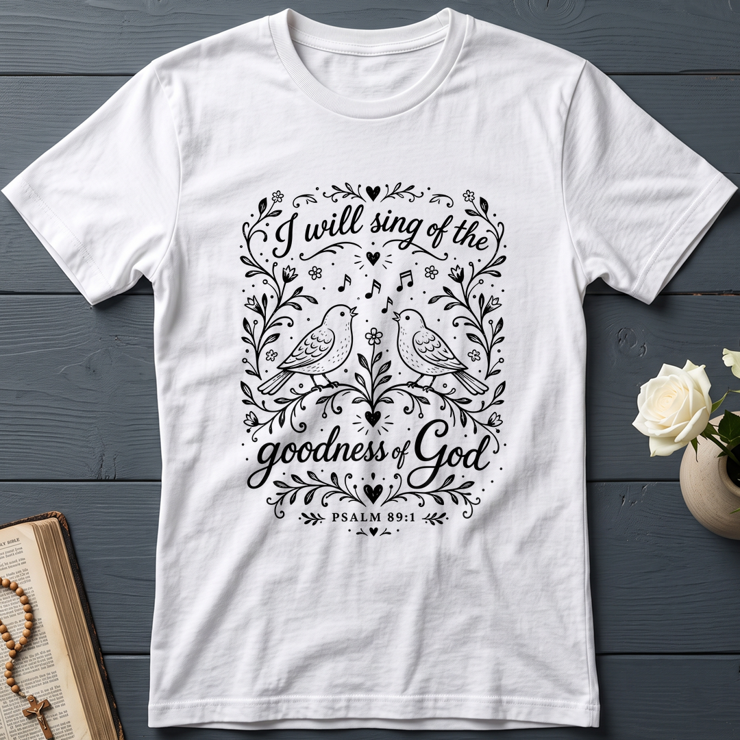 I Will Sing Of The Goodness Of God Psalm 89.1 02
