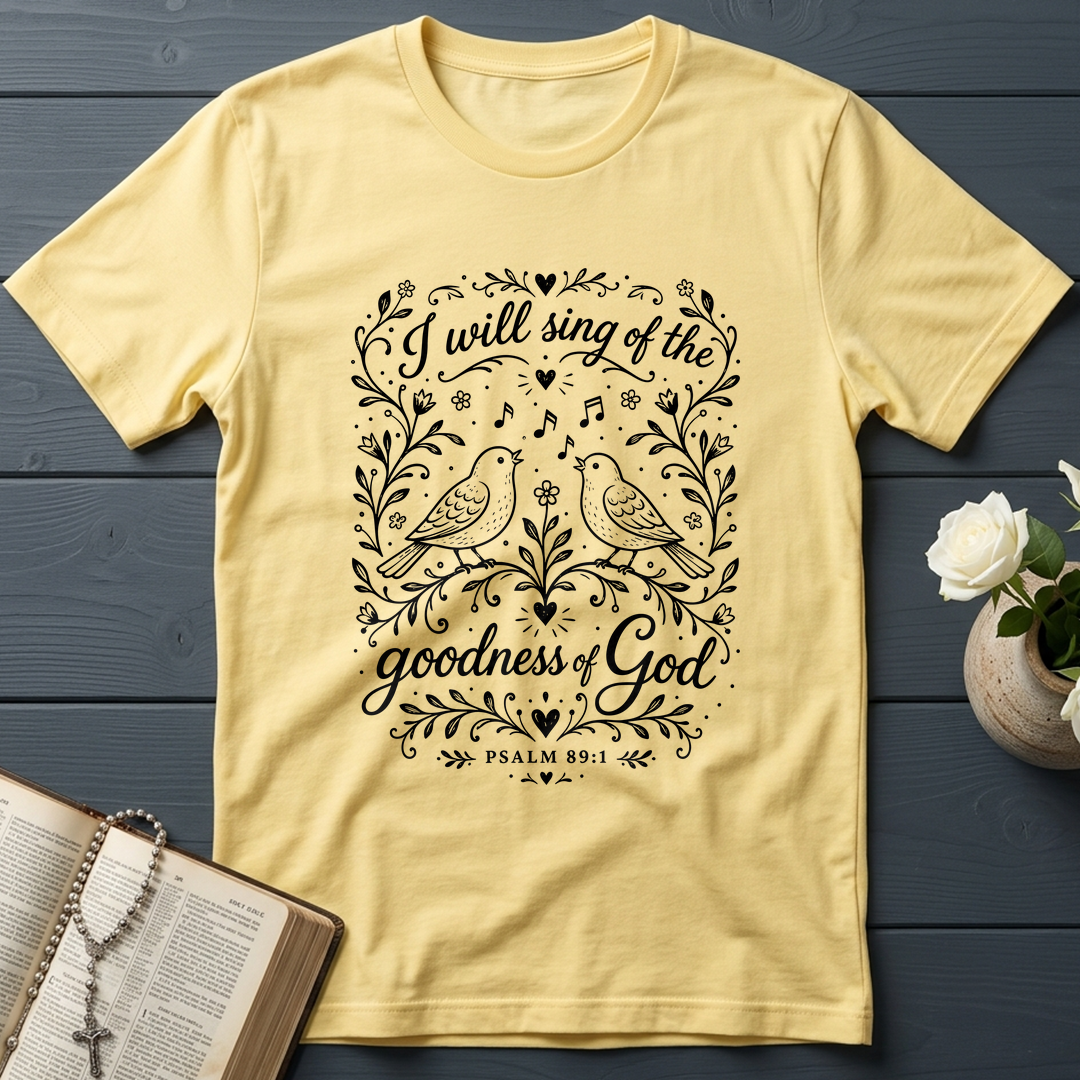 I Will Sing Of The Goodness Of God Psalm 89.1 02