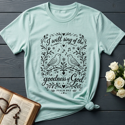 I Will Sing Of The Goodness Of God Psalm 89.1 02
