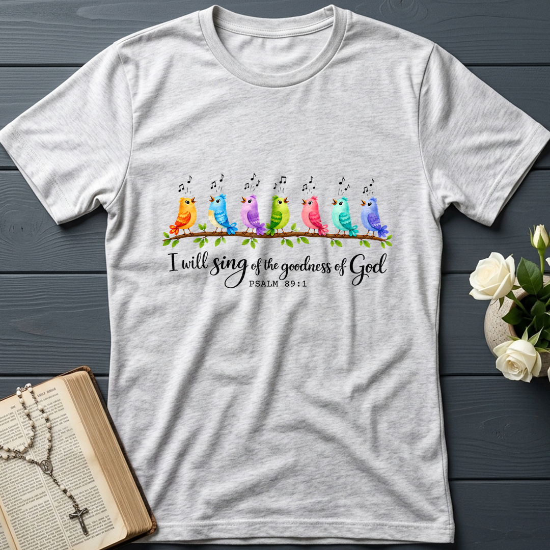 I Will Sing Of The Goodness Of God Psalm 89.1 03