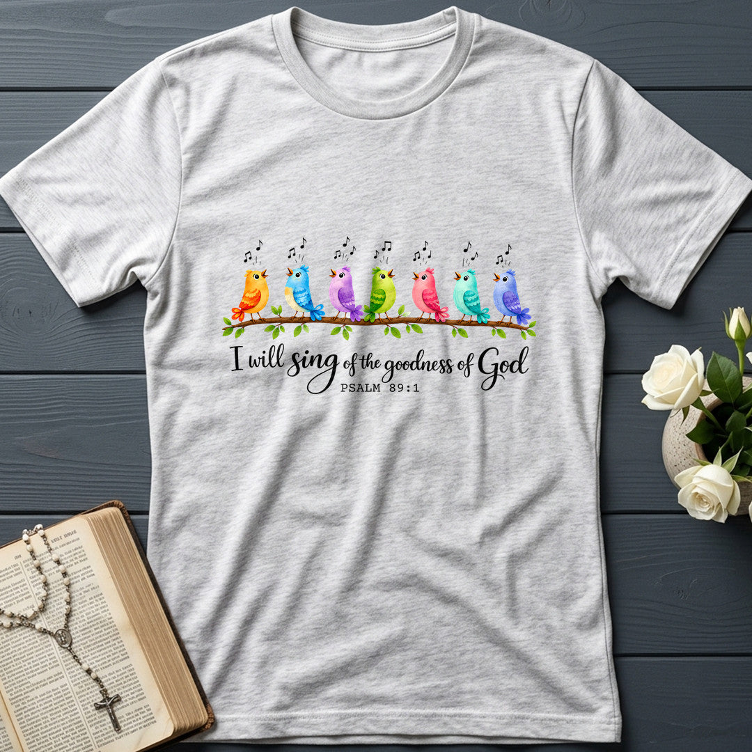 I Will Sing Of The Goodness Of God Psalm 89.1 03