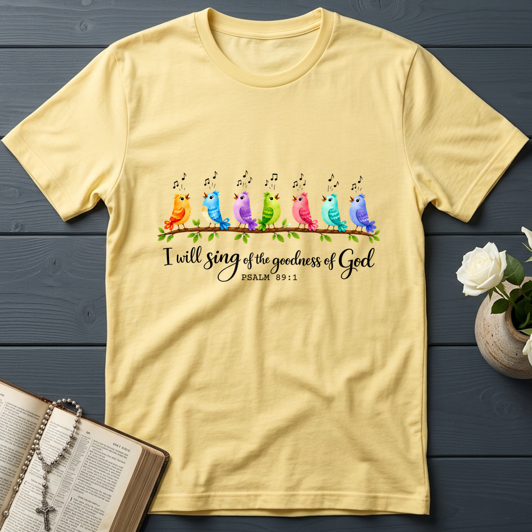 I Will Sing Of The Goodness Of God Psalm 89.1 03
