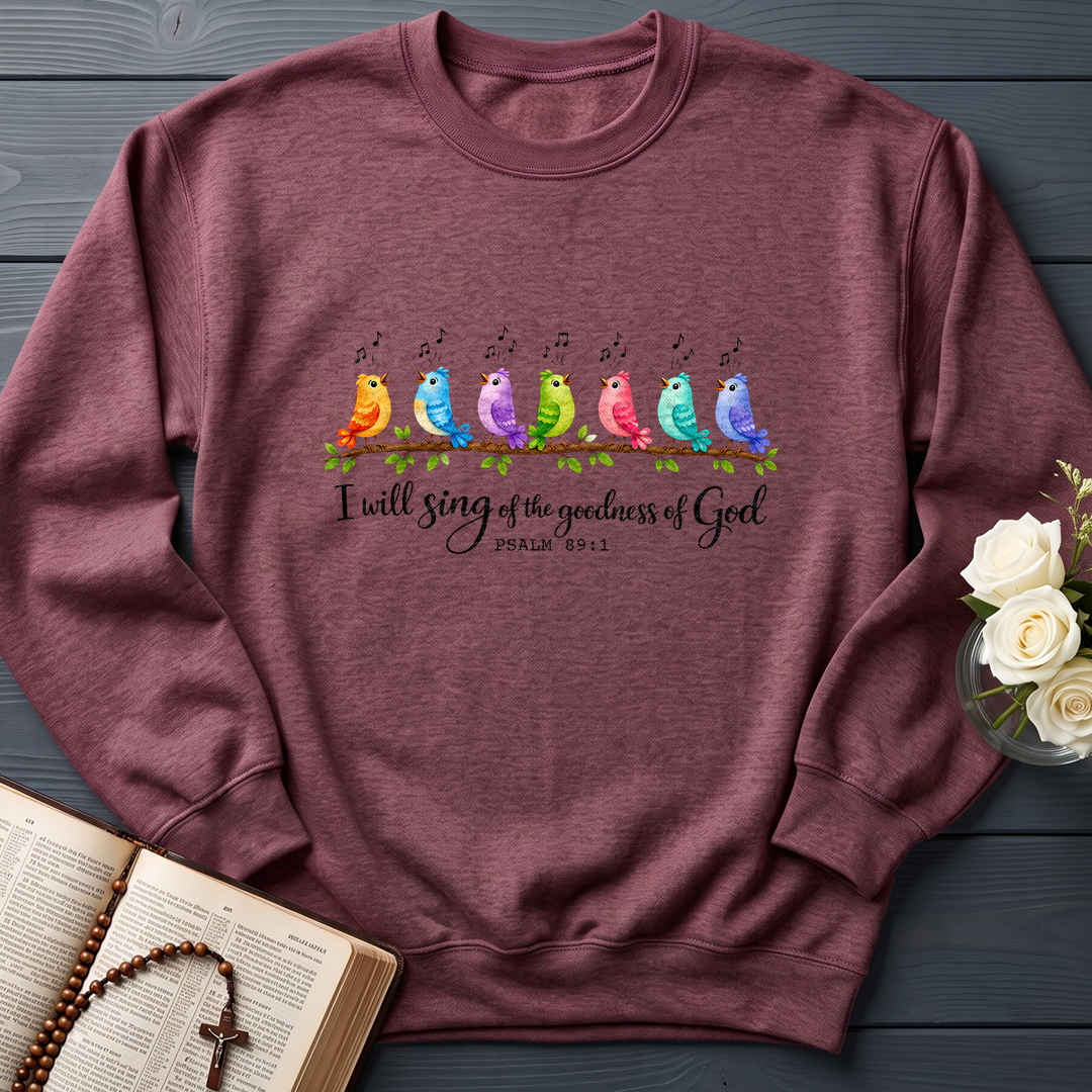 I Will Sing Of The Goodness Of God Psalm 89.1 03