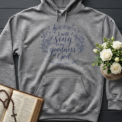 I Will Sing Of The Goodness Of God Psalm 89.1 05