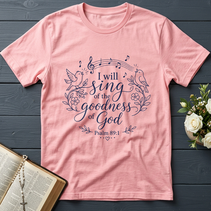 I Will Sing Of The Goodness Of God Psalm 89.1 05