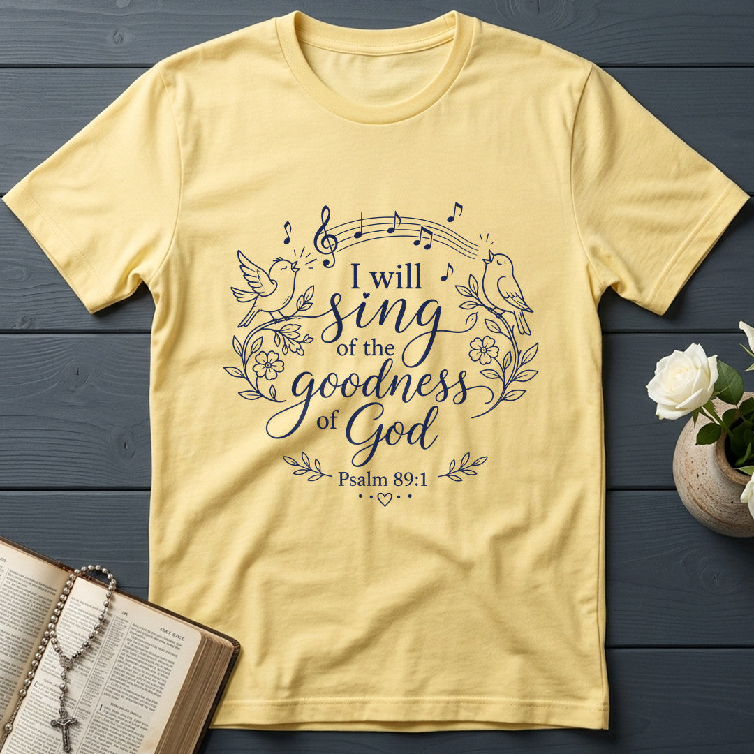 I Will Sing Of The Goodness Of God Psalm 89.1 05