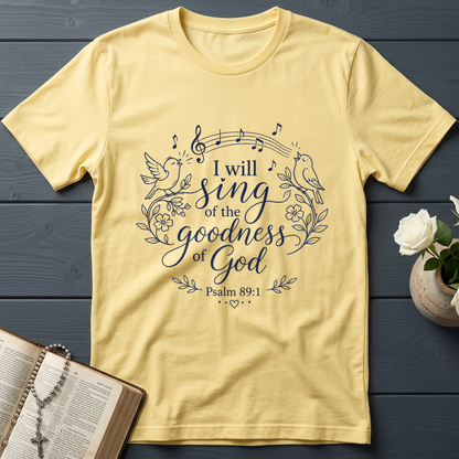 I Will Sing Of The Goodness Of God Psalm 89.1 05