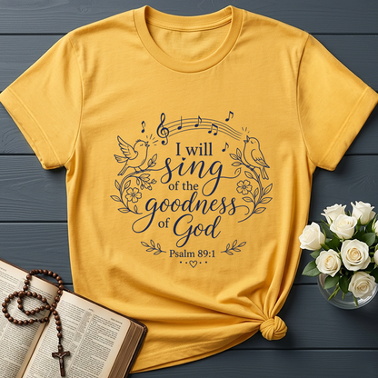 I Will Sing Of The Goodness Of God Psalm 89.1 05