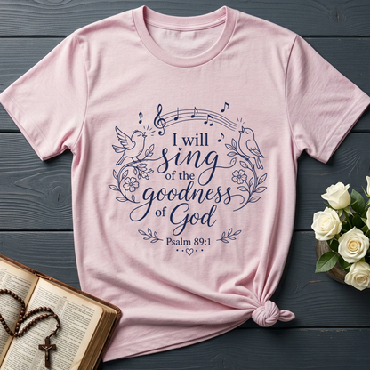 I Will Sing Of The Goodness Of God Psalm 89.1 05