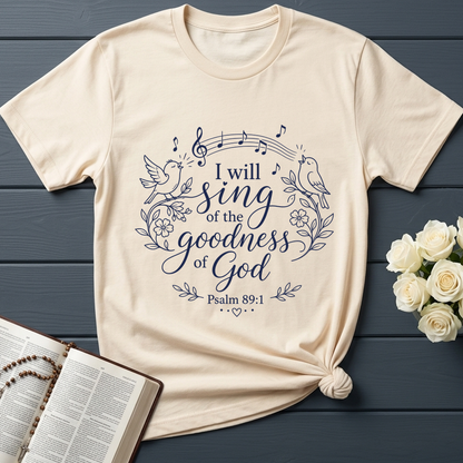 I Will Sing Of The Goodness Of God Psalm 89.1 05