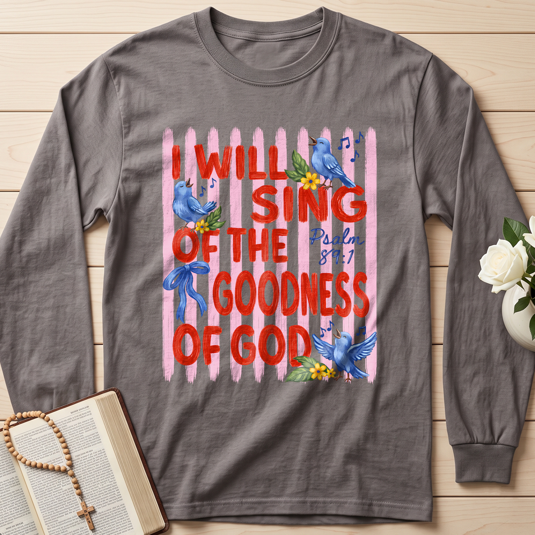 I Will Sing Of The Goodness Of God Psalm 89.1 08