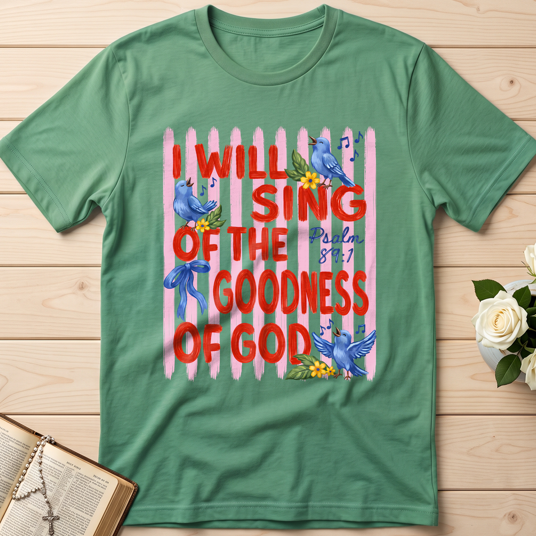 I Will Sing Of The Goodness Of God Psalm 89.1 08