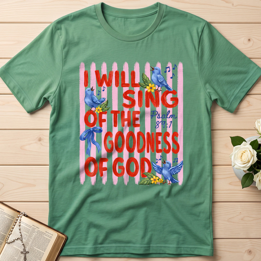 I Will Sing Of The Goodness Of God Psalm 89.1 08