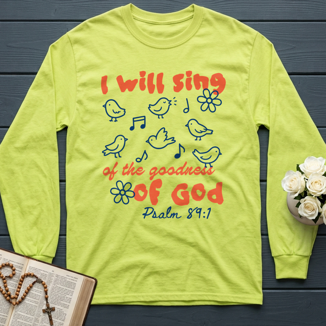 I Will Sing Of The Goodness Of God Psalm 89.1 09
